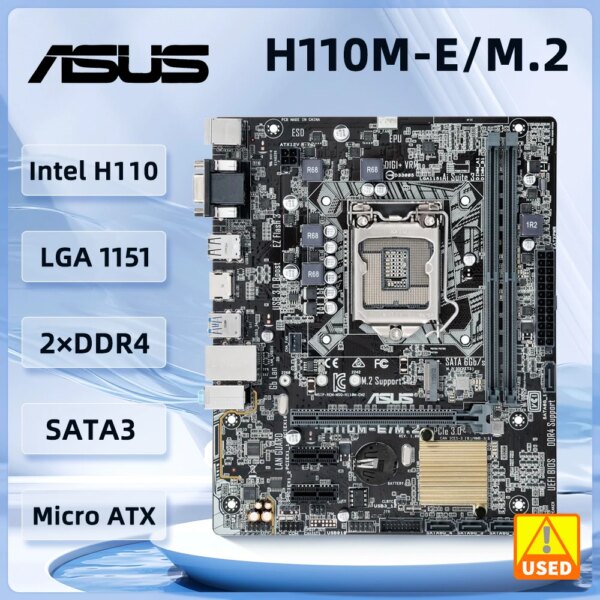 Asus H110M-E/M.2  Motherboard LGA 1151 Intel H110 DDR4 32G support i3-6100 i3-7300 i5-6500T i5-7600 cpu M.2 Micro ATX